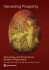 Harvesting prosperity : technology and productivity growth in agriculture - Book