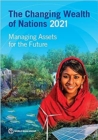 The Changing Wealth of Nations 2021 : Managing Assets for the Future - Book