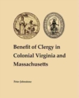 Benefit of Clergy in Colonial Virginia and Massachusetts - Book