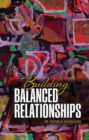 Building Balanced Relationships - Book