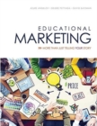 Educational Marketing: More Than Just Telling Your Story - Book