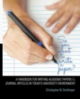 So You Want To Write A Paper? A Handbook for Writing Academic Papers and Journal Articles in Today's University Environment - Book