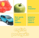 English Portugues (English Portuguese) : First Words, Colors and Numbers - Book