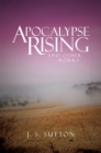 Apocalypse Rising : And Other Works - eBook