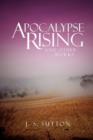 Apocalypse Rising : And Other Works - Book