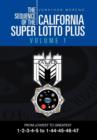 The Sequence of the California Super Lotto Plus Volume 1 : From Lowest to Greatest Volume 1 - Book
