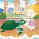 The Miracle : Shelly the Turtle's Magical Gift for Lila - Book