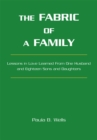 The Fabric of a Family : Lessons in Love Learned from One Husband and Eighteen Sons and Daughters - eBook
