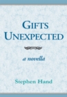 Gifts Unexpected : A Novella - eBook