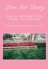 Love into Poetry : Special Mother's Day Poems and Others in Rhyme - eBook