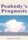 Peabody's Prognosis - eBook