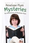 Penelope Plum Mysteries : The Adventures of Penelope Plum - eBook