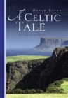 A Celtic Tale : The Legend of Deirdre - eBook
