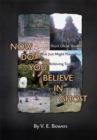 Now Do You Believe in Ghost - eBook