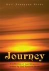 Journey : A Collection of Heartfelt Poems Written by Gail Tennyson Hicks - eBook