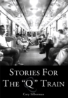 Stories for the "Q" Train - eBook