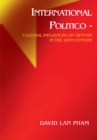 International Politico - Cultural Influences on Vietnam in the 20Th Century - eBook
