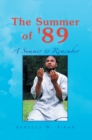 The Summer of '89 : A Summer to Remember - eBook