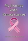 My Journey with Breast Cancer - eBook