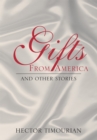 Gifts from America : And Other Stories - eBook