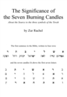 The Significance of the Seven Burning Candles : About the Source to the Three Symbols of the Torah - eBook