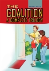 The Coalition : A Complete Trilogy - eBook