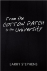 From the Cotton Patch to the University - Book