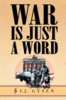 War Is Just a Word - eBook