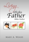 Living with the Father : Abba Father - Book