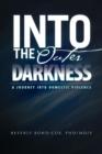 Into the Outer Darkness : A Journey Into Domestic Violence - Book