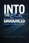 Into the Outer Darkness : A Journey into Domestic Violence - Book