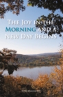 The Joy in the Morning and a New Day Begins - eBook