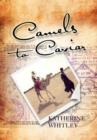 Camels to Caviar - Book
