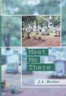 Meet Me There - Book