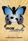 Iron Butterfly : A Novel of Africa - Book