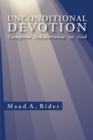 Unconditional Devotion : Complete Subservience to God - eBook
