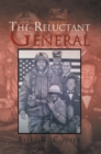 The Reluctant General - eBook