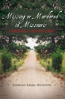 Missing or Murdered in Missouri: Unsolved and Solved Cases : Unsolved and Solved Cases - eBook