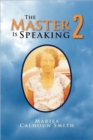 The Master Is Speaking 2 : A Little Bit of This & a Little Bit of That - Book