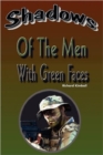 Shadows of the Men with Green Faces - Book