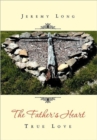The Father's Heart : True Love - Book