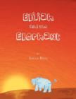 Elijah and the Elephant - Book