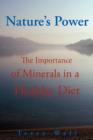 Natures Power : The Importance of Minerals in a Healthy Diet - Book