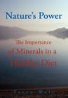 Natures Power : The Importance of Minerals in a Healthy Diet - Book