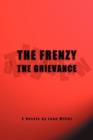 The Frenzy the Grievance - Book