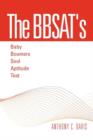 The Bbsat's - Baby Boomers Soul Aptitude Test - Book