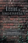 Kissing the Underbelly - eBook