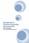 Introduction to Christian Counseling and Counseling Psychology - Book