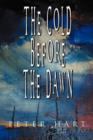 The Cold Before the Dawn - Book