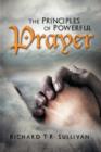 The Principles of Powerful Prayer : A Practical Plan for Prayer - Book
